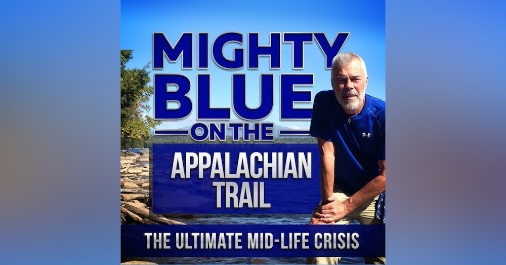 Episode #142 - Appalachian Trail (Days 32 to 35)
