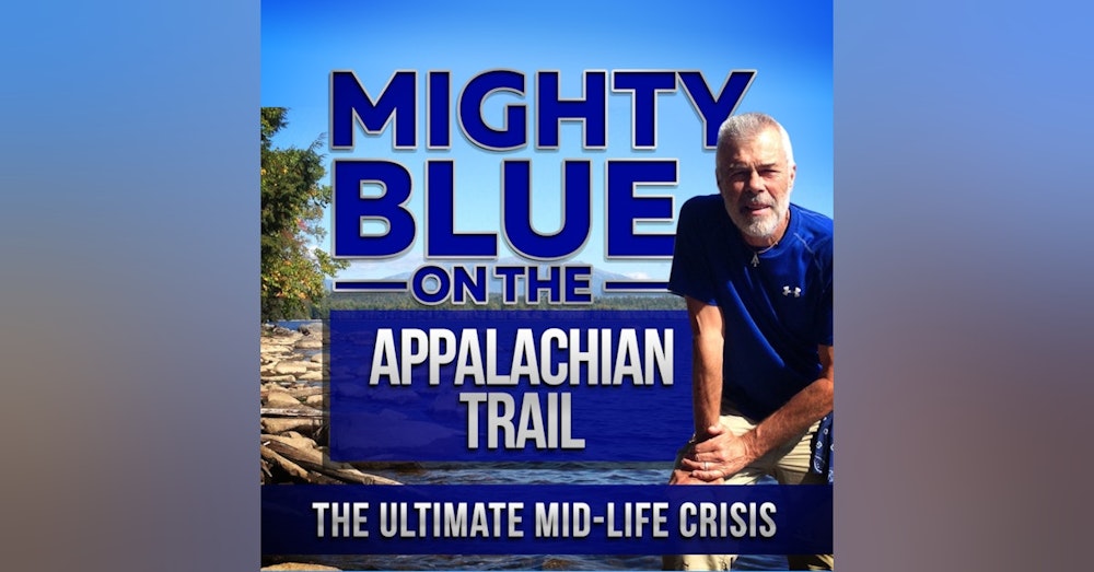 Episode #152 - Appalachian Trail (RTK interviews Mighty Blue)