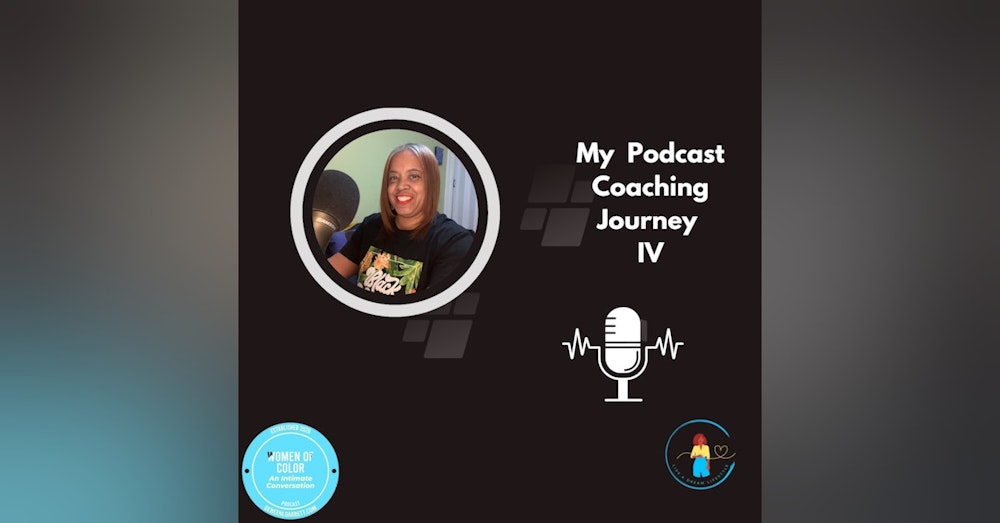 Podcasting Tips from Black Podcasters: My Podcast Coaching Journey