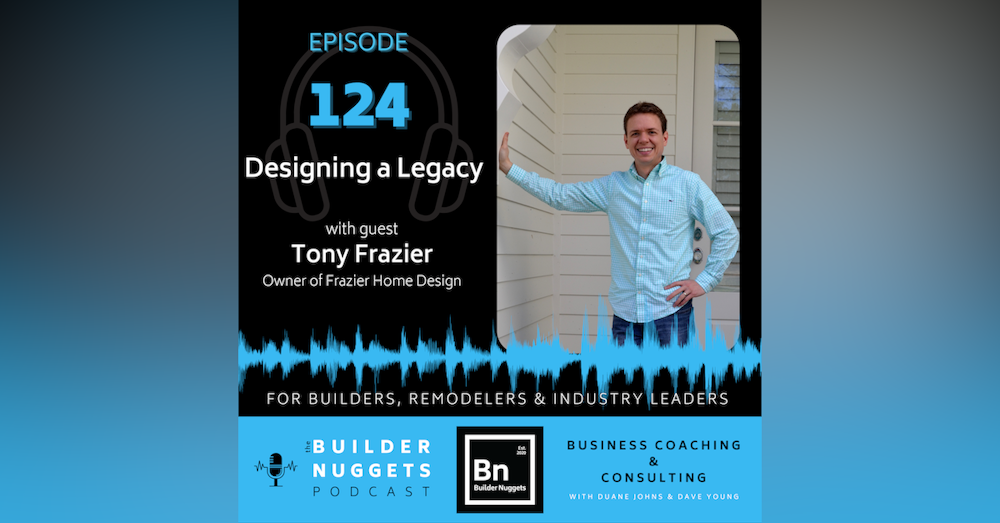 Ep 124: Designing a Legacy