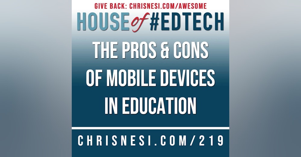 The Pros and Cons of Mobile Devices in the Classroom - HoET219