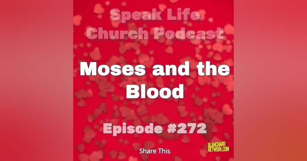 Moses and the Blood