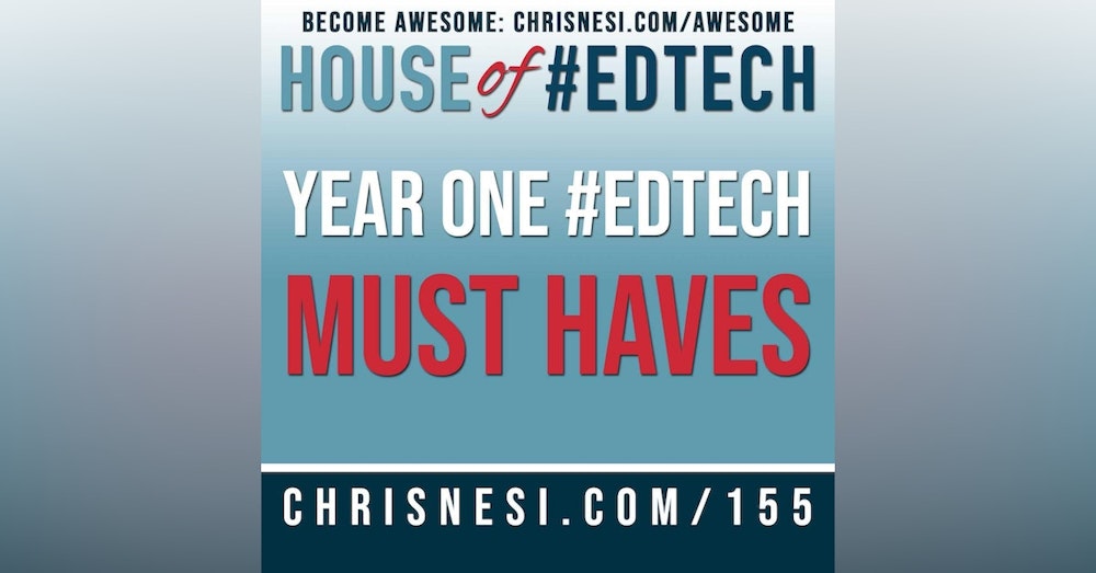 Year One #EdTech Must Haves - HoET155