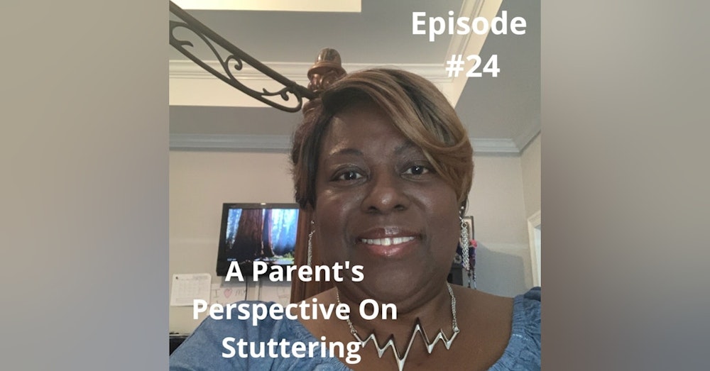A Parent's Perspective On Stuttering