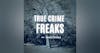 True Crime Freaks podcast