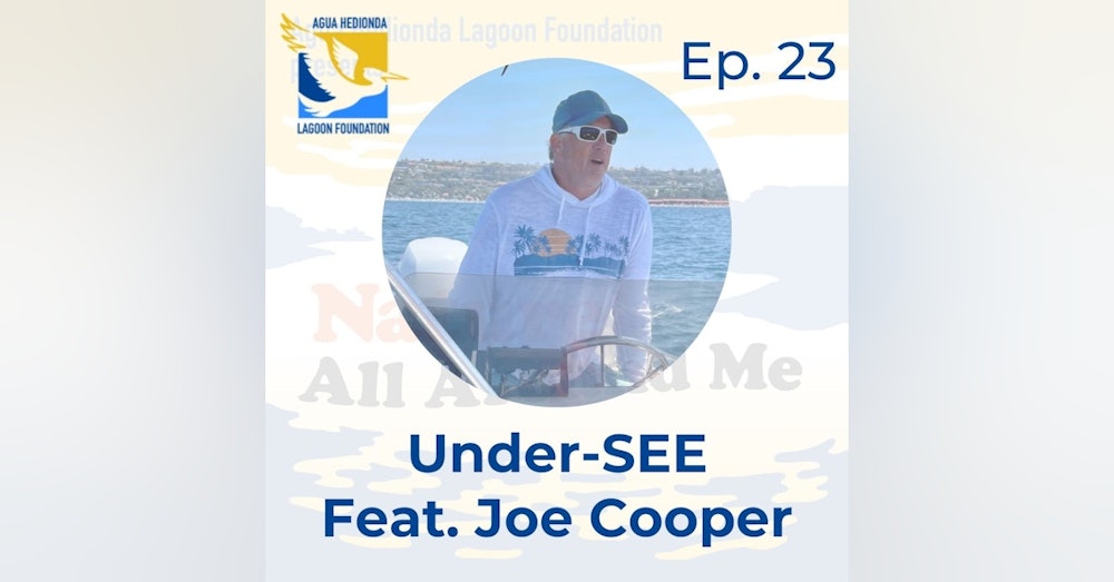 Ep. 23 Under-SEE feat. Joe Cooper