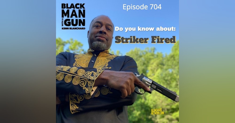 What Do You Know About Striker Fire?