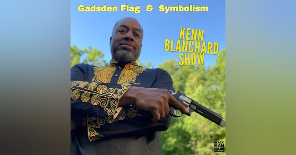 Gadsden Flag and Symbolism | Episode 16