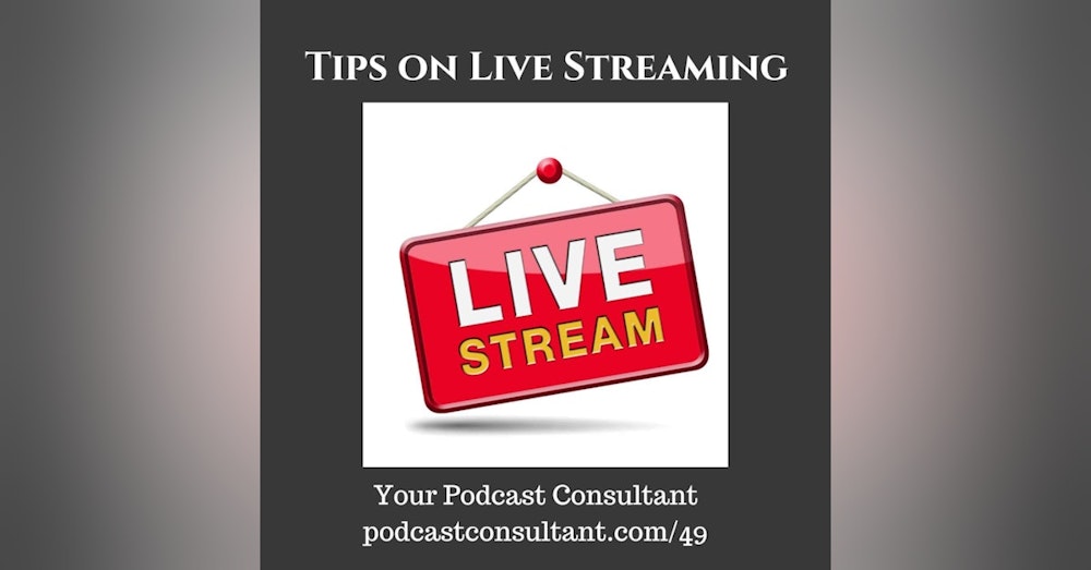 Tips on Live Streaming