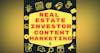 Real Estate Investor Content Marketing
