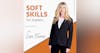 076: Introducing Soft Skills for Leaders  with Lisa Evans