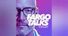 Fargo Talks