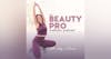 Beauty Pro Wellness Podcast