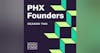 PHX Founders Podcast