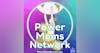 Power Moms Network