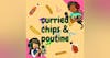 Curried Chips & Poutine