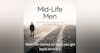 Mid-life Men podcast