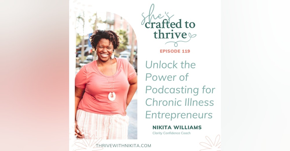 Unlock the Power of Podcasting for Chronic Illness Entrepreneurs
