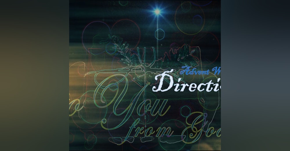 Direction, to You from God