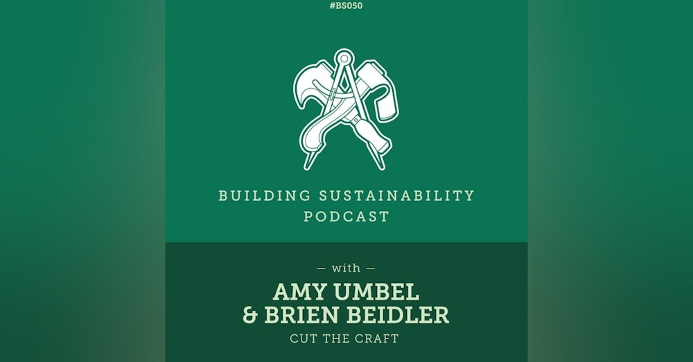 Cut the Craft - Amy Umbel & Brien Beidler - BS050
