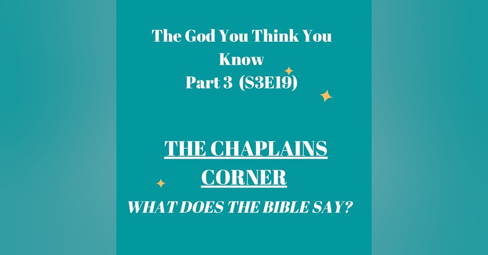 The God You Think You Know Part 3