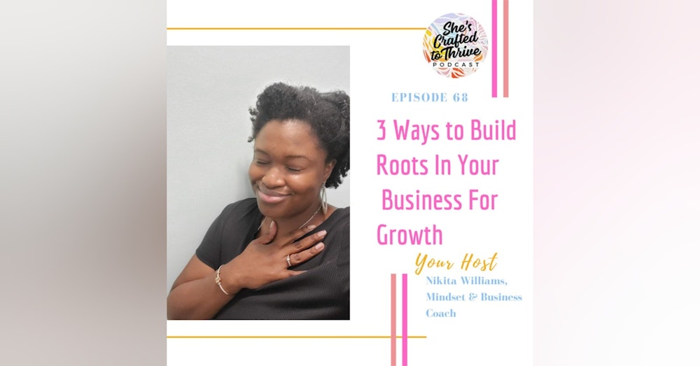 3 Ways to Build Roots In Your Business For Growth