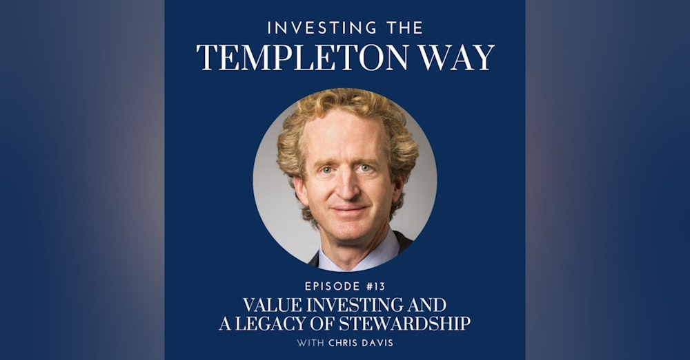 13: Chris Davis: Value Investing and a Legacy of Stewardship