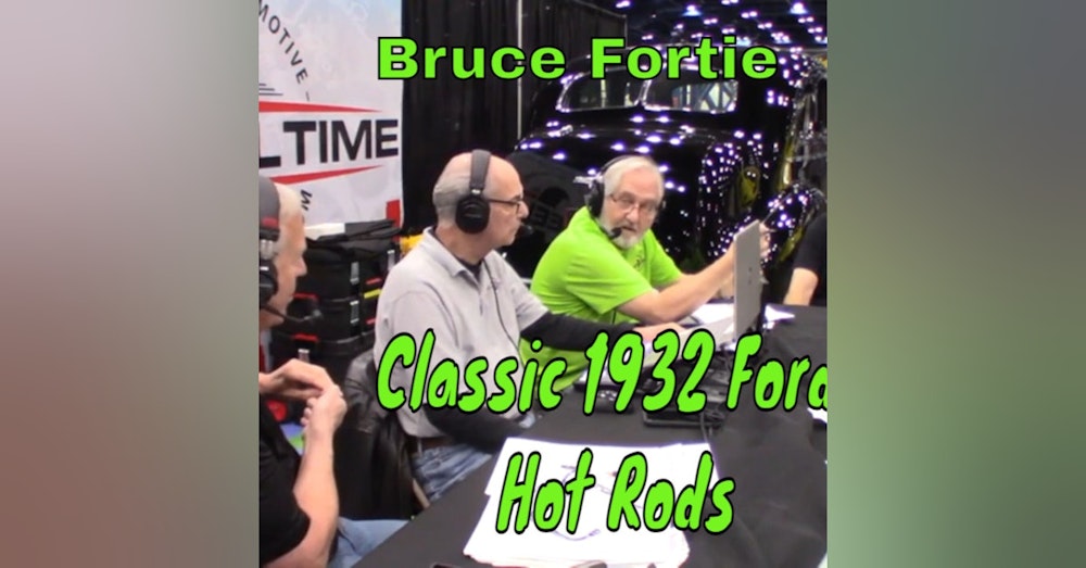 1932 Ford Flat Heads, Corvettes, and Bonneville Cars - Bruce Fortie is at Autorama!