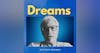 Dreams with Gary McGinnis