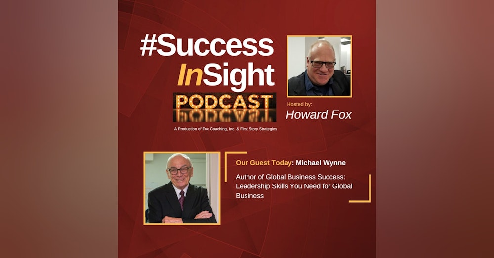 Michael Wynne, Author of Global Business Success: Leadership Skills You Need for Global Business