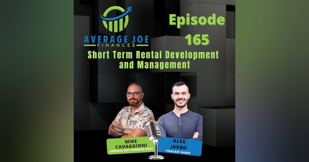165. Short Term Rental Development and Management with Alex Jarbo