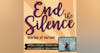 End the Silence - Guest Kelly Cronin RN