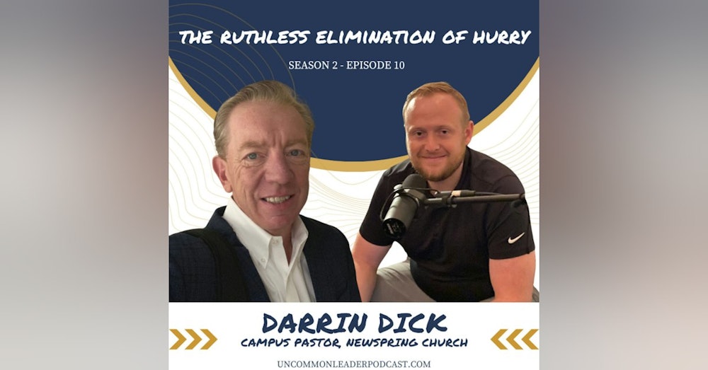 Season 2 - Episode 10 - Darrin Dick - The Ruthless Elimination of Hurry
