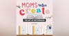 New Moms Who Create Podcast Intro | 2023