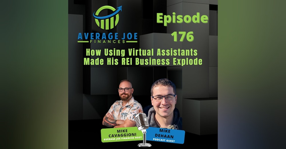 How Using Virtual Assistants Made His REI Business Explode with Mike DeHaan