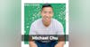 Evolving from Introvert to Entrepreneur w/ Michael Chu