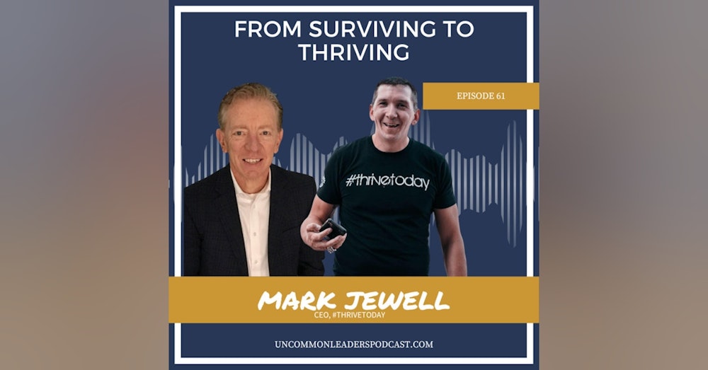 Leading and Lagging Indicators: Measure the Right Stuff to Thrive with Mark Jewell - Episode 61