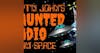 Capt'n John's Haunted Radio From Space - Two Frightening Tales!