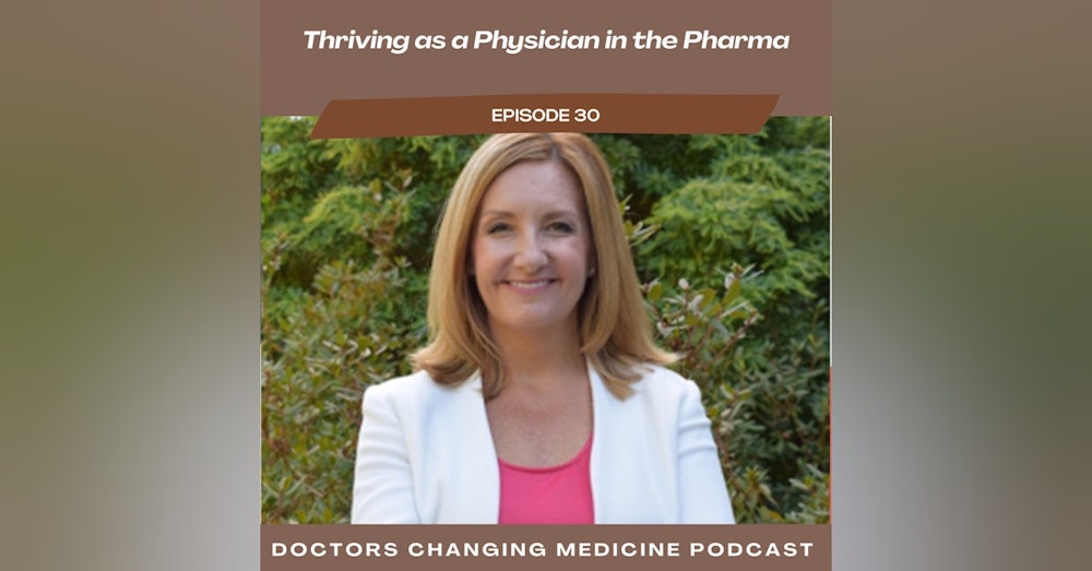 Thriving as a Physician in Pharma
