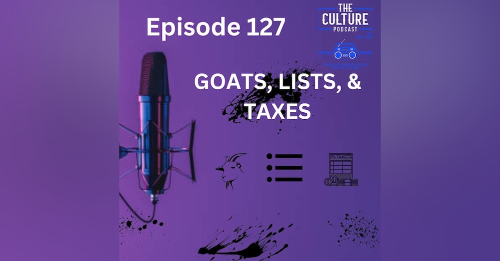 Goats, Lists, & Taxes