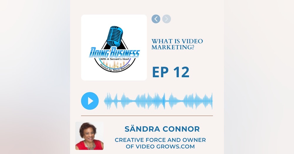 What is video marketing? - Sändra Connor Creative Force and owner of Video grows.com