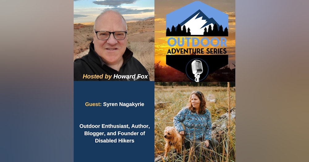 Syren Nagakyrie, Outdoor Enthusiast, Author, Blogger, and Founder of Disabled Hikers