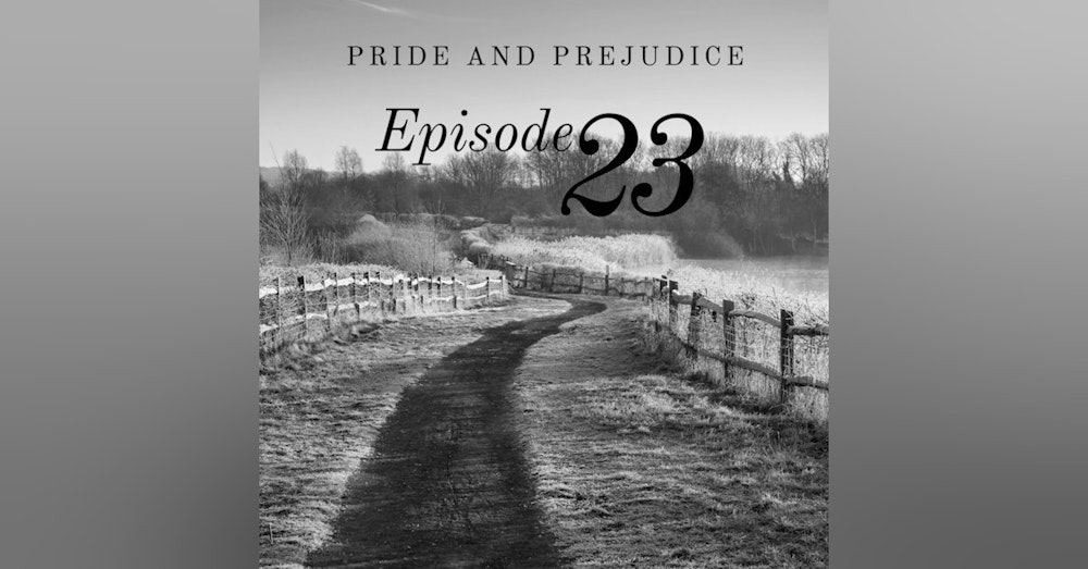 Pride and Prejudice | 23. Oh, thoughtless Lydia!