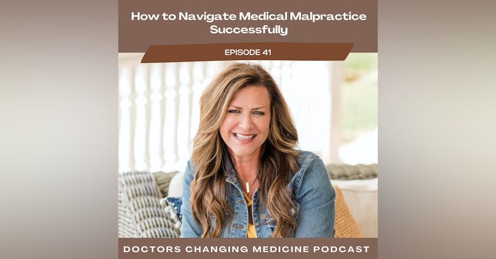 How To Navigate Medical Malpractice Successfully With Dr. Laura Fortner