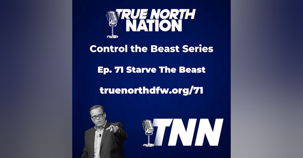 Ep. 71 Starve The Beast
