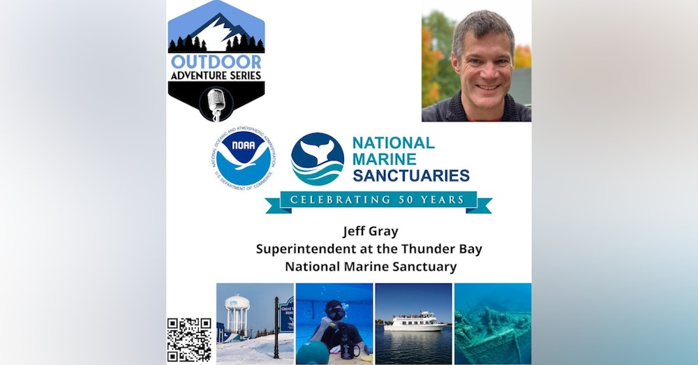 Jeff Gray, Superintendent at the Thunder Bay National Marine Sanctuary
