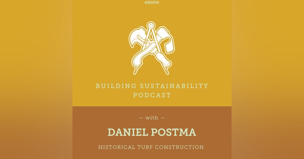 Historical Turf Construction - Daniel Postma - BS056