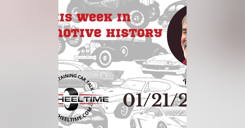 It is time for 'This Week In Automotive History!  1/21/2023