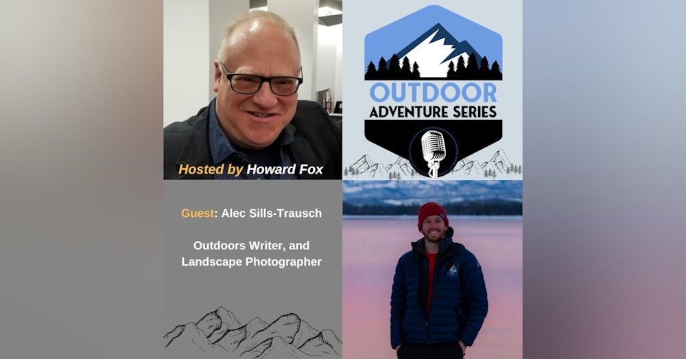 Alec Sills-Trausch, Outdoors Writer, and Landscape Photographer