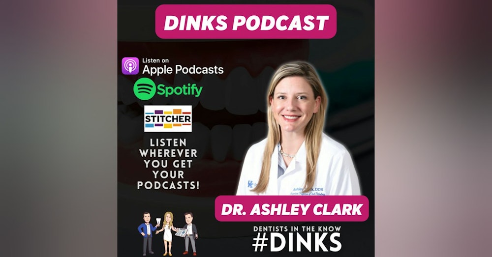 DINKS with Dr. Ashley Clark, Oral Pathologist